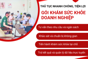 GÓI KHÁM SỨC KHOẺ ĐỊNH KỲ – DOANH NGHIỆP KHỎE, PHÁT TRIỂN BỀN VỮNG