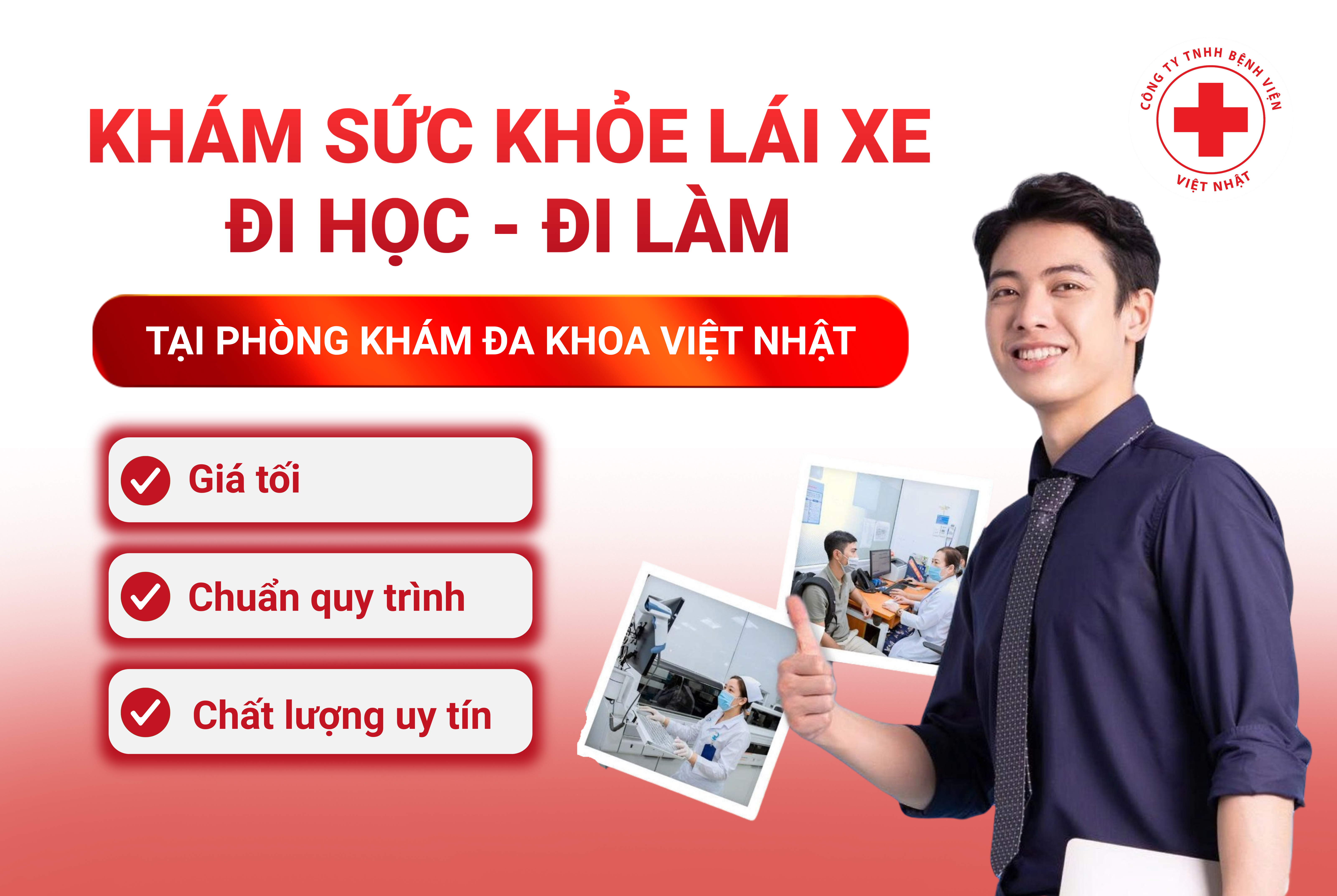 KHÁM SỨC KHỎE LÁI XE – ĐI HỌC – ĐI LÀM NHANH CHÓNG, CHUẨN QUY ĐỊNH TẠI PHÒNG KHÁM ĐA KHOA VIỆT NHẬT
