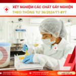CẬP NHẬT QUY ĐỊNH XÉT NGHIỆM CHẤT GÂY NGHIỆN THEO Thông tư 36/2024/TT-BYT