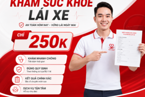 KHÁM SỨC KHỎE LÁI XE NHANH CHÓNG, ĐÚNG QUY ĐỊNH TẠI PHÒNG KHÁM ĐA KHOA VIỆT NHẬT